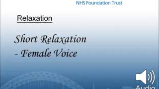 Short Relaxation - Female Voice