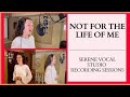 Not For the Life of Me (cover) Serene Vocal Studio Recording Sessions