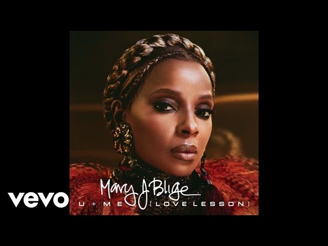 Mary J. Blige - U + Me