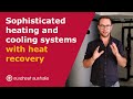 Euroheat: Sophisticated heating and cooling systems with heat recovery - Hydronics