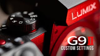 Lumix G9II Custom Settings & Download
