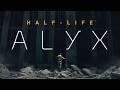 Half-Life Alyx | Part 1