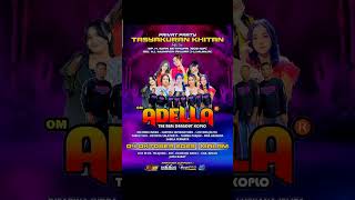ADELLA LIVE CIKARANG BEKASI #adella #cakdodot #hennyadella #cumi_cumi_audio #adellaterbaru