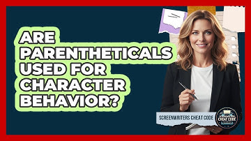 Are Parentheticals Used For Character Behavior?