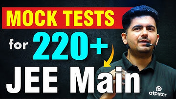 How to get 99 percentile ? Best Mock Test strategy for JEE Main 2024 | ATP STAR