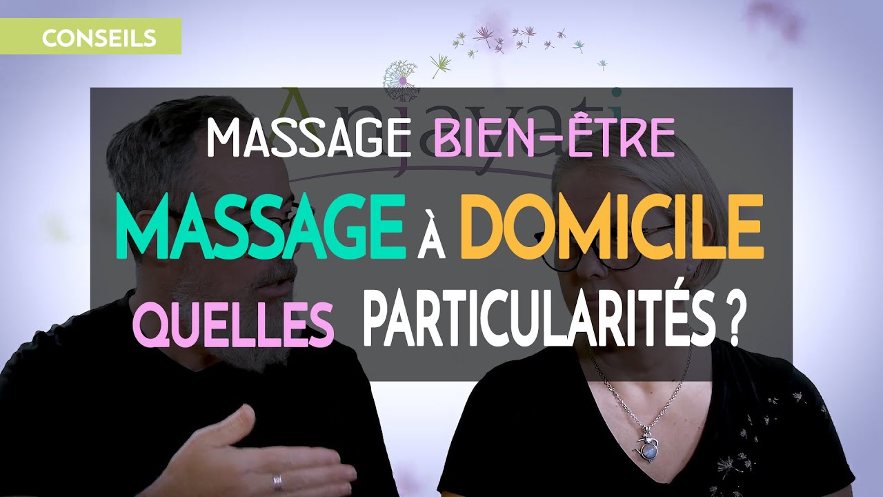 MASSAGE A DOMICILE : LES PARTICULARITES #massage #formationmassage #bienetre
