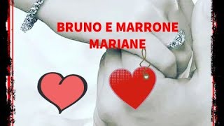 Bruno e Marrone mariane  completo