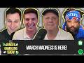 March Madness Is Here! | The Ringer Gambling Show