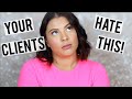 THINGS YOUR CLIENTS WISH YOU'D STOP DOING AS A HAIRSTYLIST | CLIENT PET PEEVES