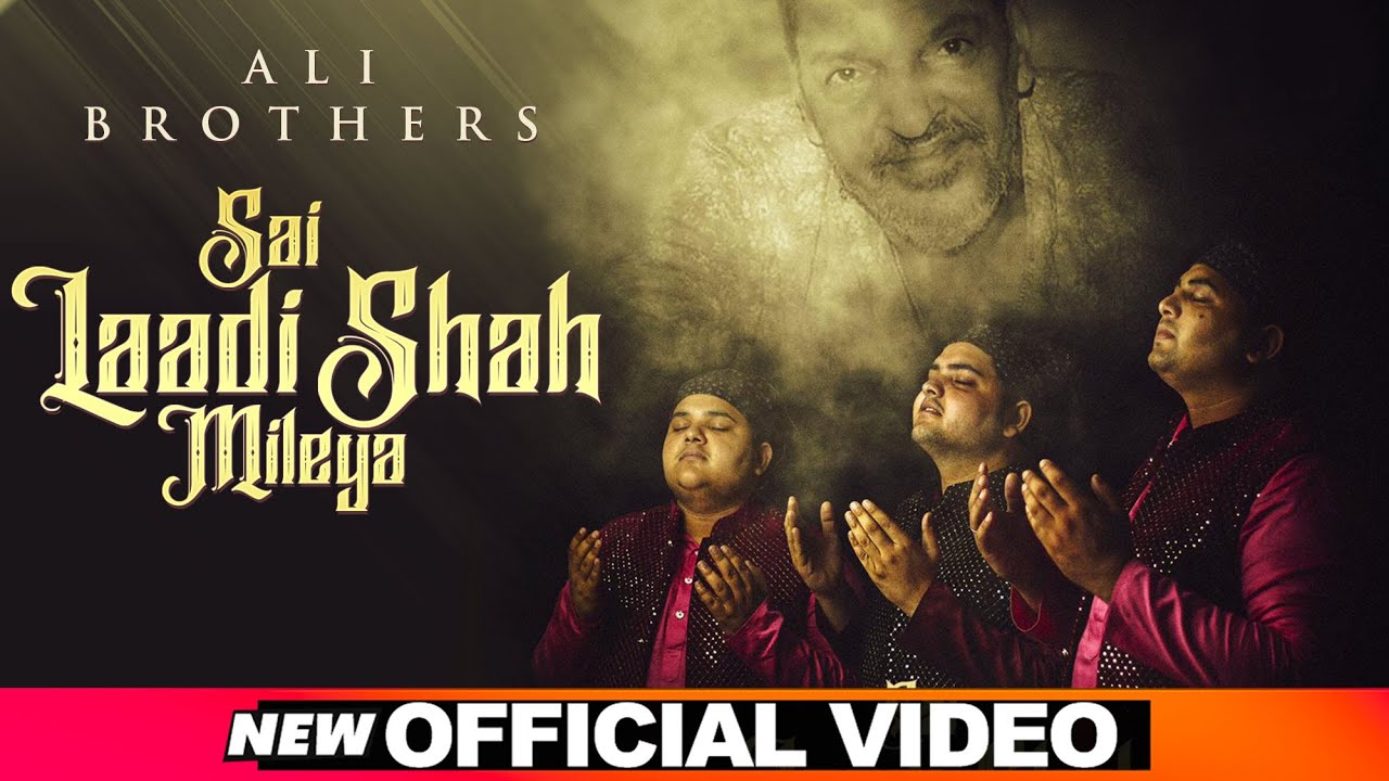 Mira Sai Laadi Shah Milya (Official Video) | Ali Brothers | Kuldeep Kandiara | Latest Sufi Songs 2021 en YouTube Mira Sai Laadi Shah Milya (Official Video) | Ali Brothers | Kuldeep Kandiara | Latest Sufi Songs 2021 en YouTube