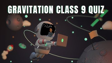 Gravitation Class 9 Quiz | Little Thinkers #gravitation