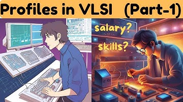 which VLSI Profile to choose? 😳 Analog or Digital?? Part 1 | skills , Pay scale difference