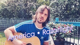 America - Razorlight • Acoustic Cover