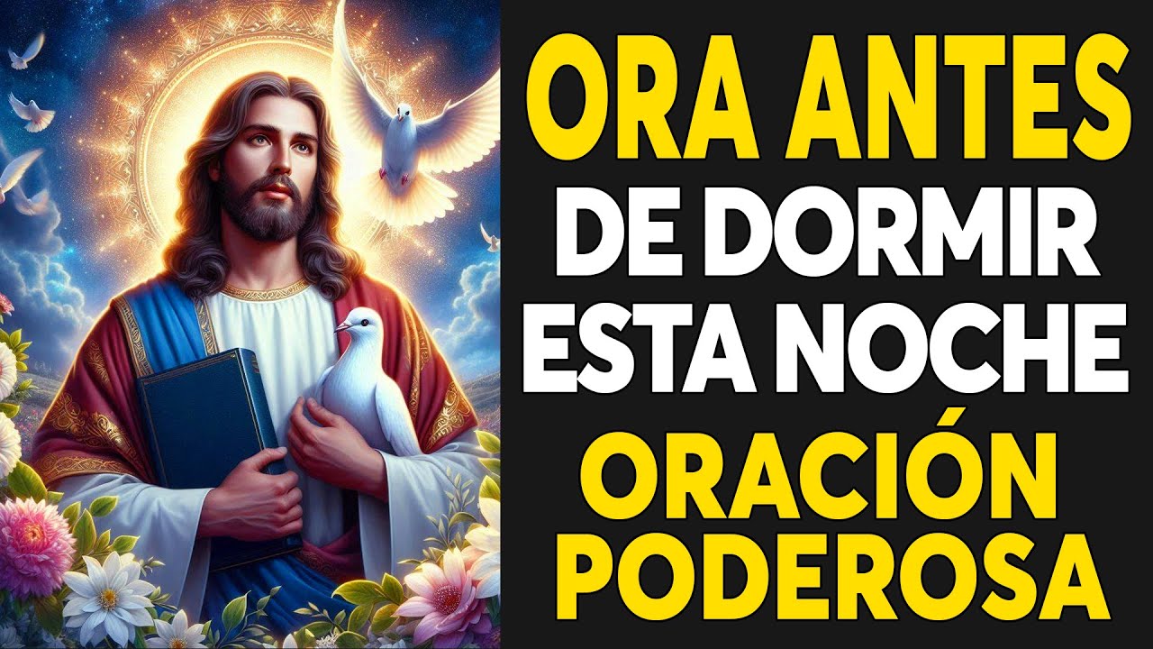 ENTREGA TU NOCHE A DIOS Y DUERME EN PAZ | Oración Nocturna para ...