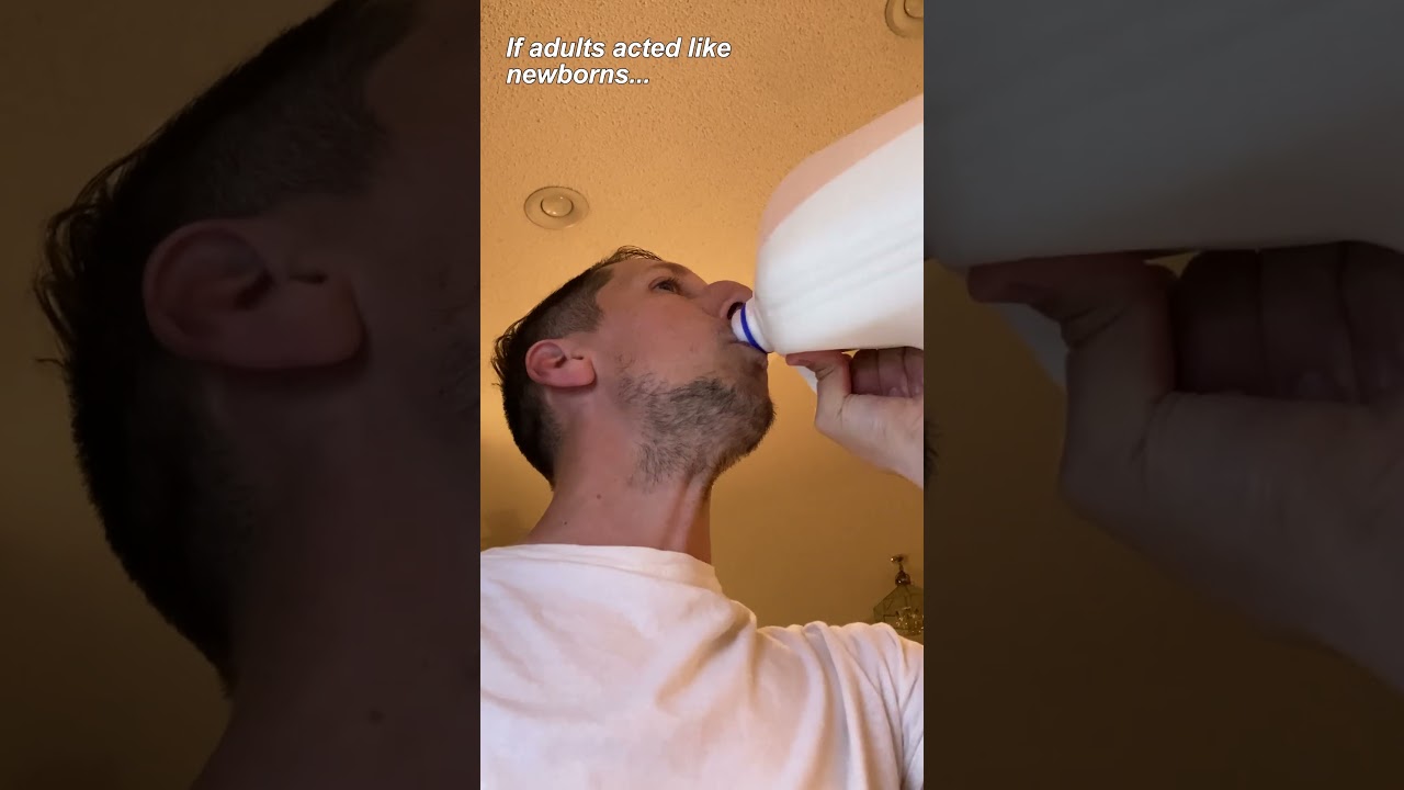 If adults acted like newborns...