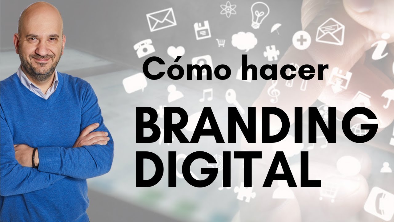 Cómo hacer Branding Digital