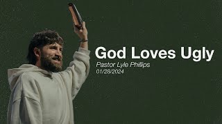 God Loves Ugly | Pastor Lyle Phillips by Legacy Nashville 1,351 views 3 months ago 36 minutes