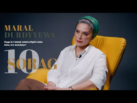 MARAL DURDYYEWA -10 SORAG #2