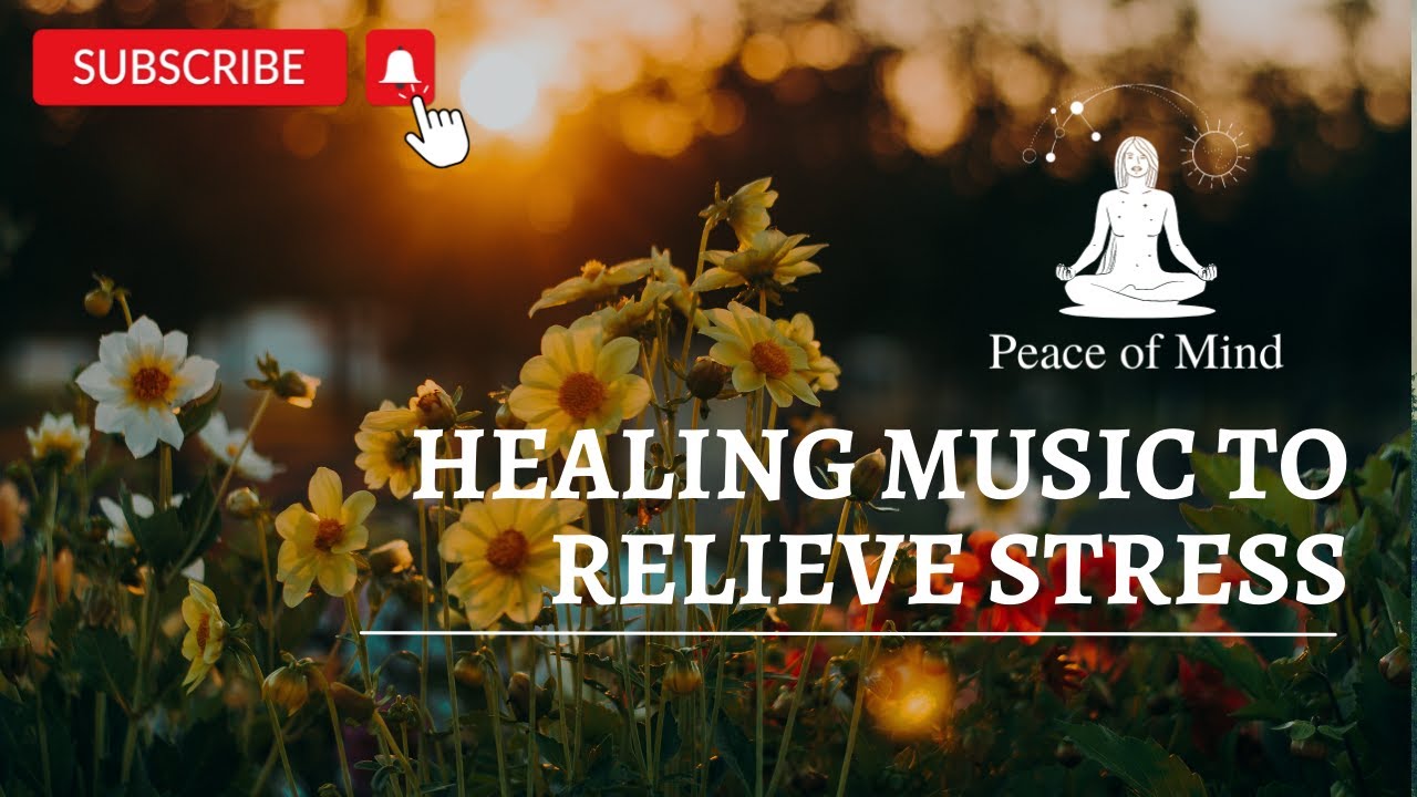 Healing Music To Relieve Stress | In The Body| The Sound Of Water ...