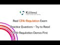 Real CPA-Regulation Exam Practice Questions - Try to Read CPA-Regulation Demos First