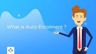 What is Pension Auto Enrolment?
