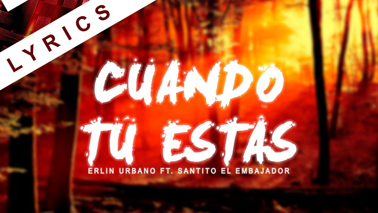 Cuando Tú Estás - Santito El Embajador ft. Erlin Urbano (Reggaeton Cristiano 2018) cristiano felicio
