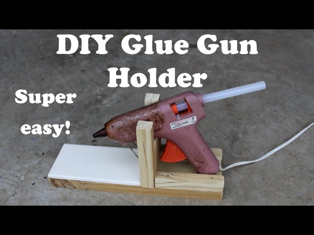 How to Make a Custom Glue Gun Stand