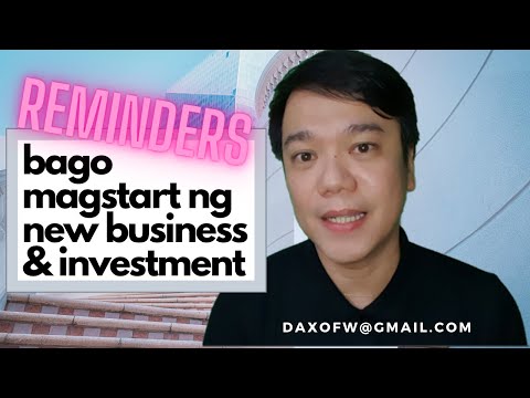 Paalala Kung Magsisimula ng New Business o Investment | Finances | Investment Tips | daxofw channel