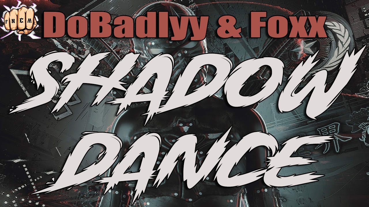 Guarda DoBadlyy & Foxx - Shadow Dance 💃🔥【MID TEMPO】 su YouTube Guarda DoBadlyy & Foxx - Shadow Dance 💃🔥【MID TEMPO】 su YouTube