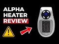 Alpha Heater Review – Is Alpha portable Heater Legit or a Scam?