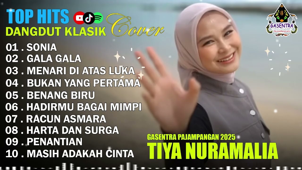 TIYA NURAMALIA - MENARI DI ATAS LUKA - SONIA || DANGDUT LAWAS FULL ALBUM - GASENTRA 2025