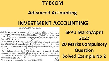 T YBCOM Investment Accounting|SPPU Solved Example|20 Marks Compulsory Question|TYBCOM Investment A/C