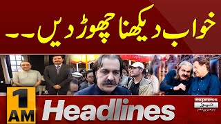 Ali Amin Gandapur Give A Final Warning | News Headlines 1 AM | Latest News | Pakistan News