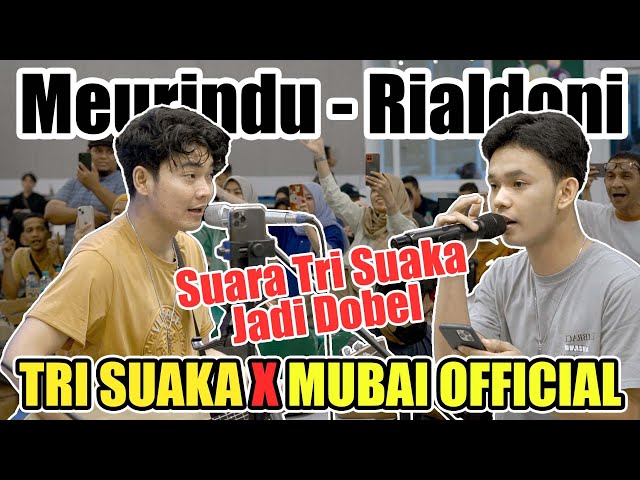 Suara Tri Suaka Jadi Dobel!! Meurindu - Rialdoni (Lirik & Artinya) ft. Mubai class=