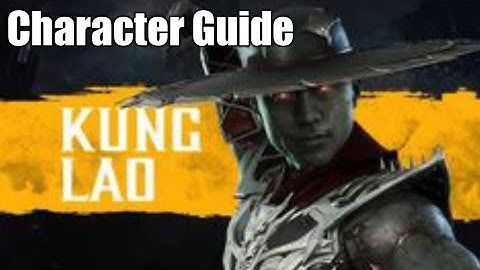 MK11 - Kung Lao Guide (Lotus Fist)