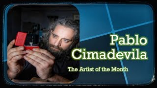 Top 10 | Pablo Cimadevila the Artist of the Month