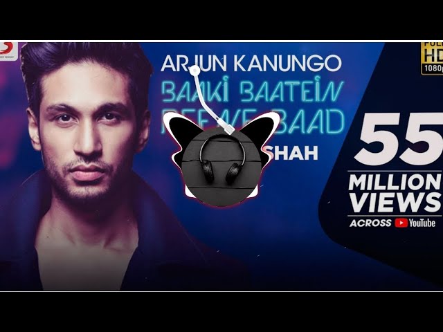 Baaki Baatein Peene Baad (Bass Boosted) Song - by Arjun Kanungo 