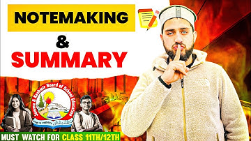 Note Making & Summary! JKBOSE ENGLISH 11TH & 12th 😱