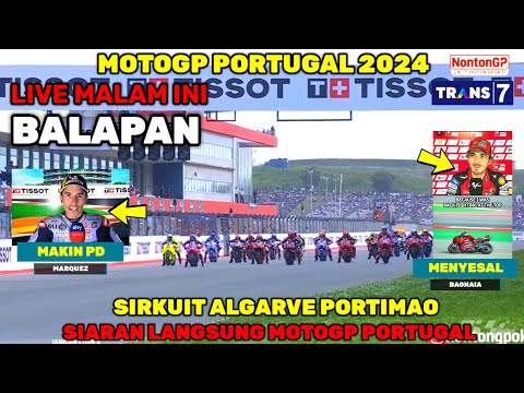 LIVE TRANS 7 MALAM INI🔴BALAPAN MOTOGP PORTUGAL 2024‼️BERITA MOTOGP HARI INI,MOTOGP HARI INI, MARQUEZ