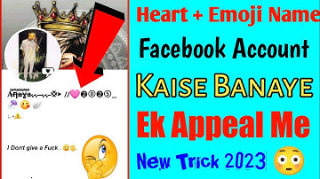 Heart ❤️😘 Name + Emoji Facebook Account Kaise Banaye Just Now 💁 New Trick 2023