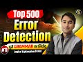 Top 500 Error Detection Class 11 | English for Delhi Police, RRB Group D, UPSI | By Vinay Mishra