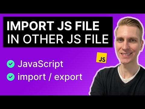 How to import JavaScript files (import JS File into other JS File)