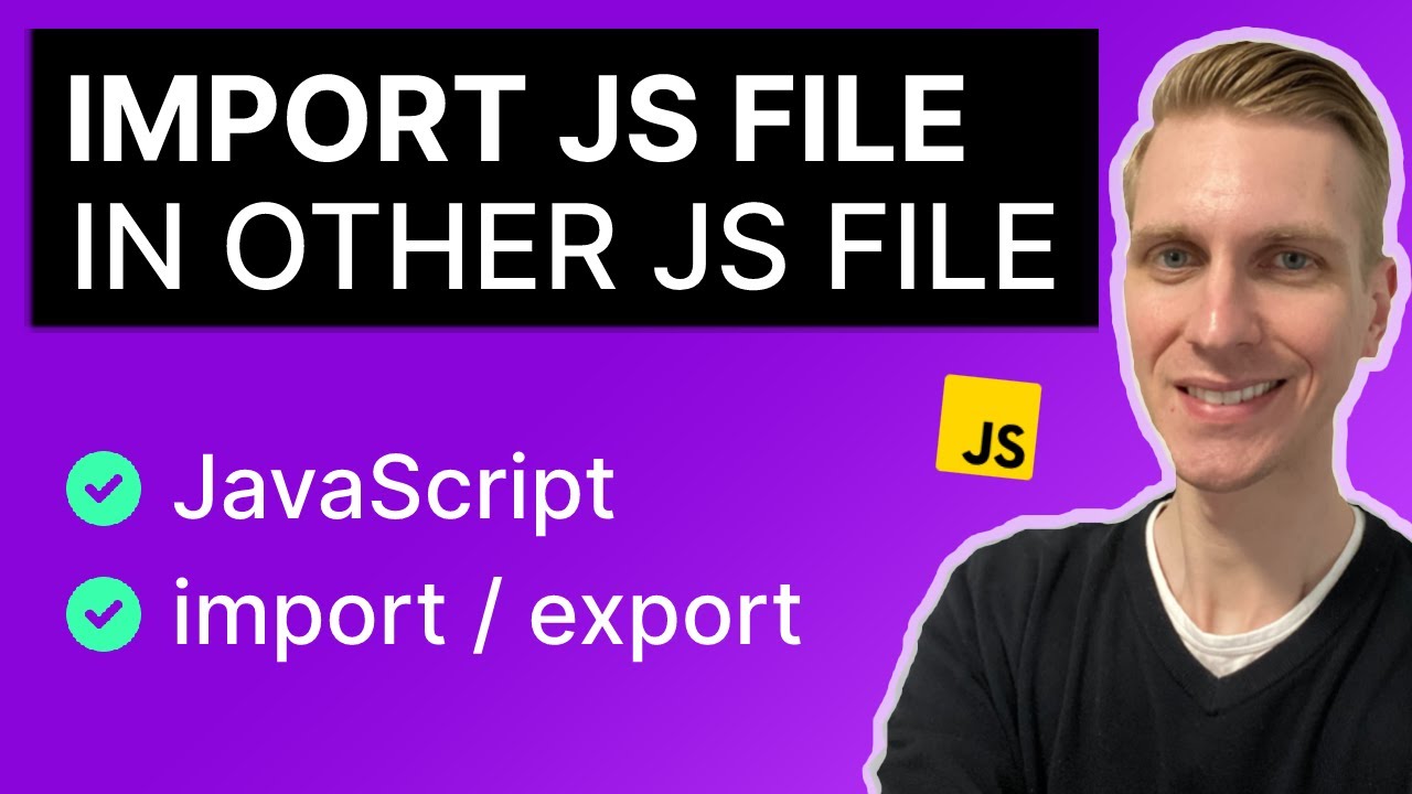 How to import JavaScript files (import JS File into other JS File) - YouTube