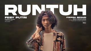 Download lagu Runtuh - Feby Putri Feat Fiersa Besari  Rexadelic Reggae Cover  mp3