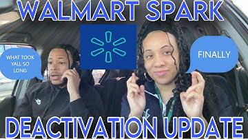 WALMART SPARK DEACTIVATION UPDATE | 8 MONTHS LATER SPARK ARBITRATION FINALLY CALLED 🙏🏼🙏🏼💰💰