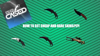 HOW TO GET CHEAP AND RARE SKINS?!?!