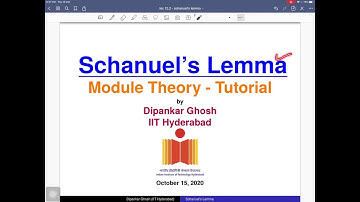 Module theory - Lecture 14 - Schanuel’s Lemma