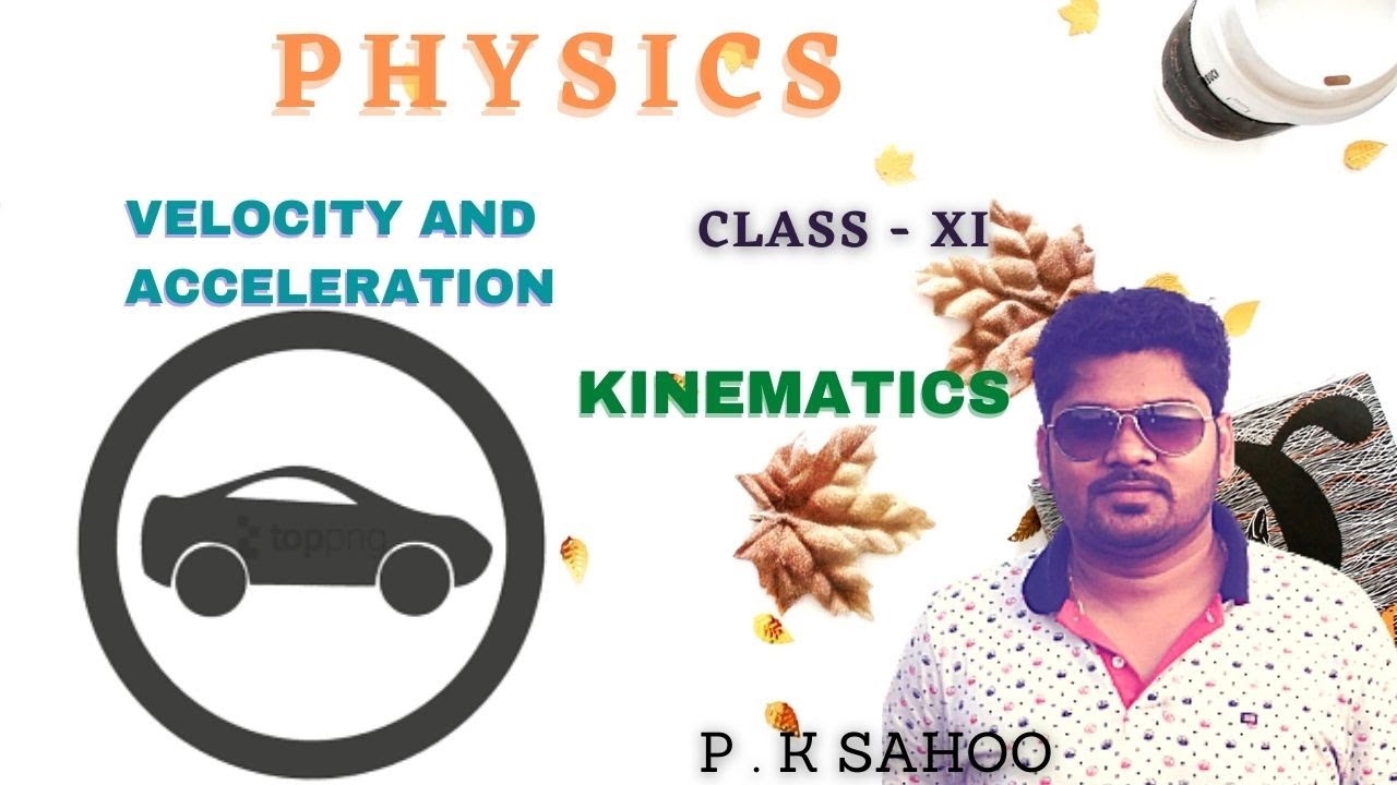 Kinematics Lecture-2