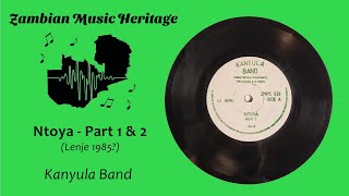 Kanyula Band - Ntoya - Zambian music single (Lenje, 1985?)