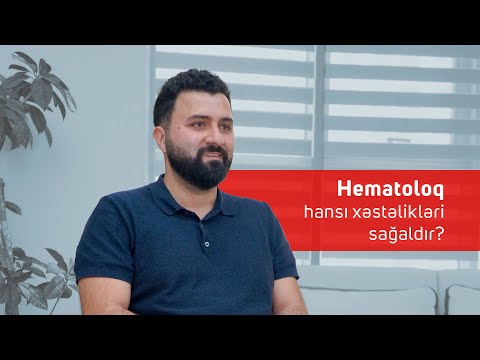 Video: Hematoloqa nə vaxt baş çəkmək lazımdır?